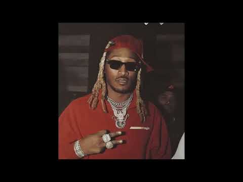 Future   Worth The Try Unreleased