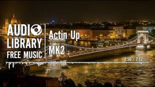 Actin Up - MK2