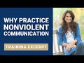 Why Practice Nonviolent Communication