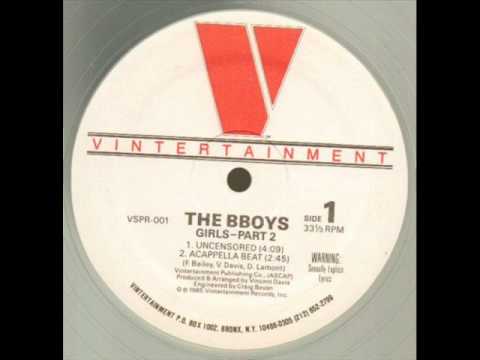 The B-Boys - Girls Part 2