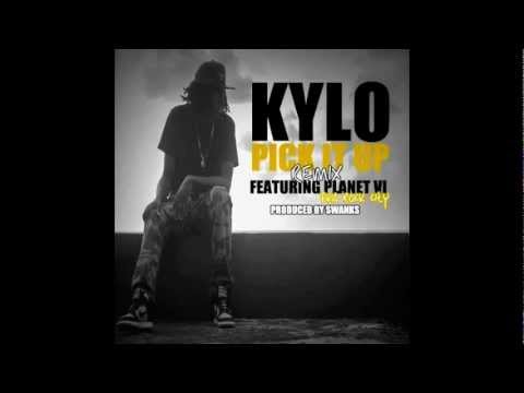 Kylo ft. Planet VI - Pick It Up (Remix) [Prod. by Marvelus]