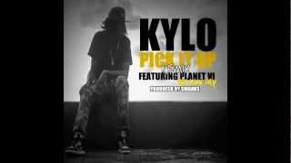 Kylo ft. Planet VI - Pick It Up (Remix) [Prod. by Marvelus]
