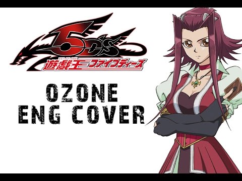 Yugioh 5Ds ED 3 "Ozone" [ENGLISH COVER]