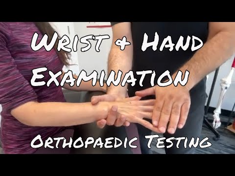 Wrist & Hand Examination - Orthopaedic Testing