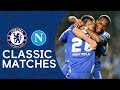 Chelsea 4-1 Napoli | Late Goal Seals Dramatic Comeback | Champions League Classic Highlights