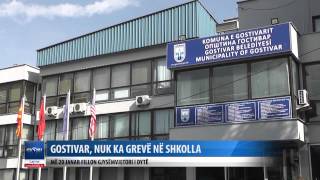 Gostivar, nuk do te kete greve ne shkolla