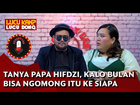 Gita Bhebhita Tanya Papa Hifdzi soal Bulan Ngomong, Hifdzi Malah Curhat - COMEDY LAB (PAR 5)