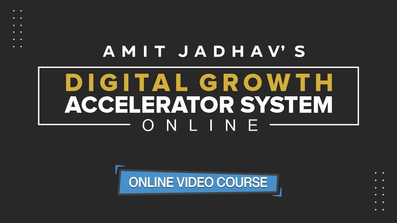 Digital Growth Accelerator System - The Ultimate Guide to Lead Generation in the Digital Age