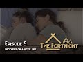 The Fortnight I Episode 5 I Brothers On A Hotel Bed I LGBT Webseries