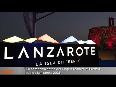 La compañía aérea Aer Lingus recibirá el Premio Isla de Lanzarote 2025