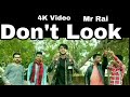 Dont Look (4K Video) Karan Aujla • Rupan Bal • Jay Trak • Latest Punjabi songs 2019