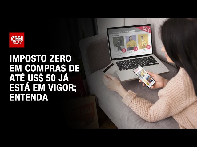 Entenda o que muda com o fim da "taxa das blusinhas" | CNN NOVO DIA