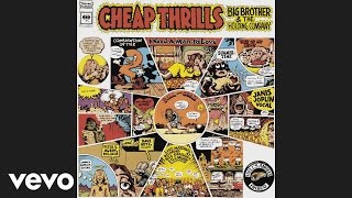 Big Brother &amp; The Holding Company, Janis Joplin - Ball and Chain (Official Audio)