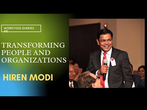 WorkYogi Diaries Podcast #5 with Hiren Modi on transforming people and organizations