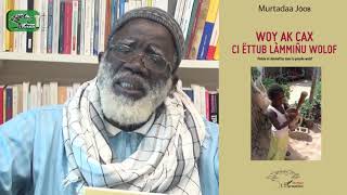 WOY AK CAX CI ËTTUB LÀMMIÑU WOLOF Poésie et devinettes dans la pensée wolof Murtadaa Joob