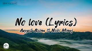 August Alsina - No Love Ft  Nicki Minaj (Lyrics)