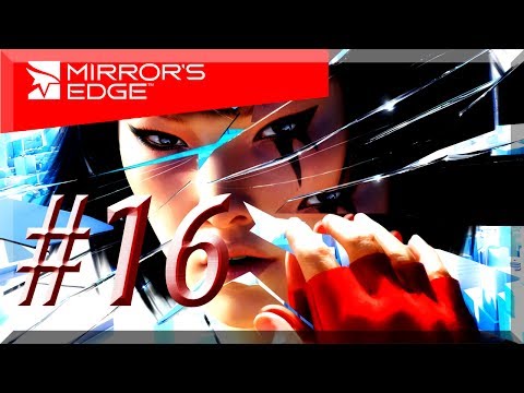 Mirror's Edge w/ NERDIAQ Ep.16 - Climbing A Tower