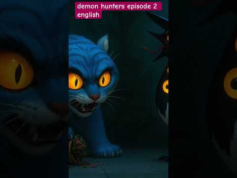 Demon hunters ep2 eng