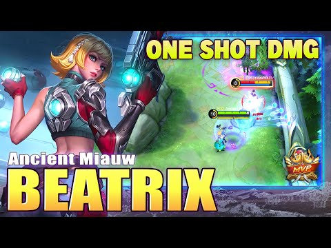 Beatrix One Shot DMG! Top Global Beatrix Gameplay by Ancient Miauw ~ Mobile Legends