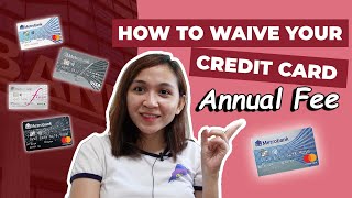 How to waive Metrobank Credit Card Annual Fee FOR LIFE!! | Credit cards