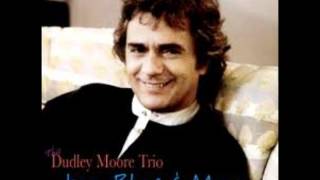 Dudley Moore Trio - The more I see you