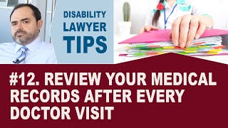 Review Your Medical Records After Every Doctor Visit (Disability Lawyer Tip #12)