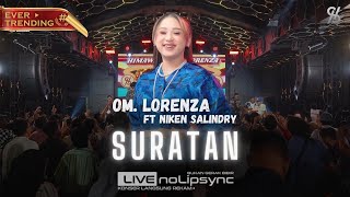 Download lagu SURATAN - NIKEN SALINDRY ft OM LORENZA | INGIN KU MENANGIS SAAT KU TERPAKU | LIVE JADUL mp3