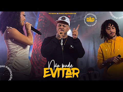 Barão e Banda Sentimentos - Não pude evitar  (#DeDProduções)