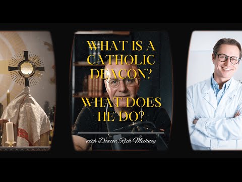 Everything You Need To Know About Catholic Deacons