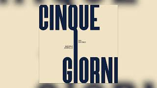 Cinque Giorni Lyrics English Translation