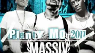 Massiv feat. Akon. Joe Young & Gypsy Stokes - Plenty Mo (2011)