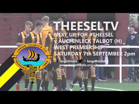 Clydebank 1-2 Largs Thistle - West of Scotland Premiership, 31st August 2019