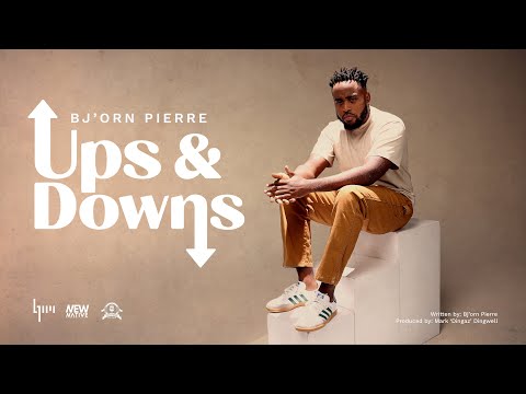 Bj'orn Pierre - Ups & Downs