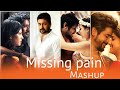 Missing You Mashup Whatsapp Status From AK Creates