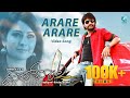 ARARE ARARE 4K Video Song DILWALA Kannada Movie Sumanth Radhika Pandith Vijay Prakash