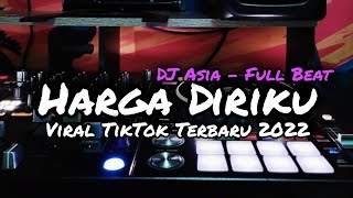 Download lagu DJ HARGA DIRIKU FULL BEAT - WALI BAND VIRAL TIKTOK TERBARU (DJ ASIA REMIX) mp3