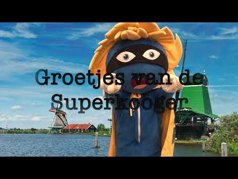 GROETJES VAN DE SUPERKOOGER #2