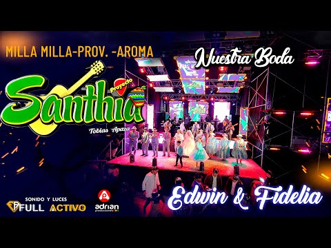 PROYECTO SANTHIA EN VIVO BODA DE EDWIN Y FIDELIA