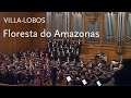 Floresta do Amazonas • Villa-Lobos • Russian State Symphony Orchestra
