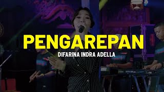 Download lagu PENGAREPAN - Difarina Indra Adella (Lirik) mp3