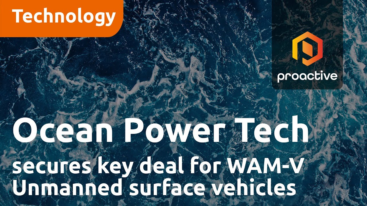 Ocean Power Technologies secure key deal for WAM-V Unmanned surface vehicles