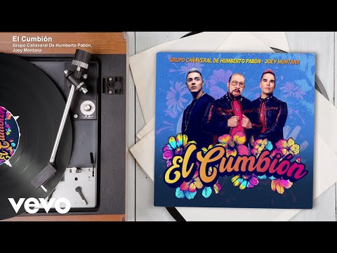 Grupo Cañaveral De Humberto Pabón, Joey Montana - El Cumbión (Audio)