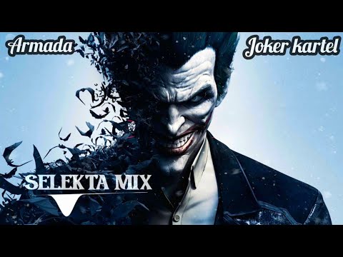 666 ARMADA 😈🃏 JOKER KARTEL MIX 2024 SELEKTA MIX 🌋