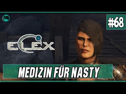 Medizin für Nasty | Elex #68