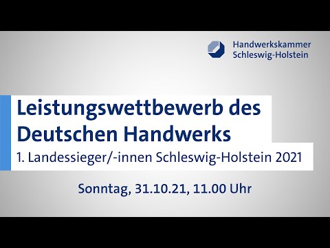 Leistungswettbewerb des Deutschen Handwerks - 1. Landessieger/-innen Schleswig-Holstein 2021