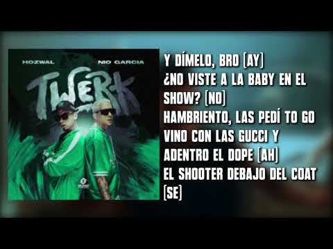 Hozwal x Nio García - Twerk (Letra)