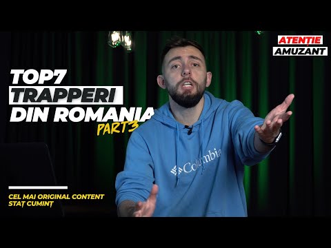 TOP 7 TRAPPERI DIN ROMÂNIA | PART3