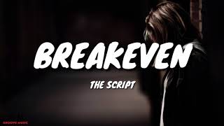 Download lagu The Script - Breakeven (Lyrics) mp3