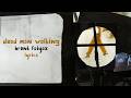 Brent Faiyaz Dead Man Walking Lyrics