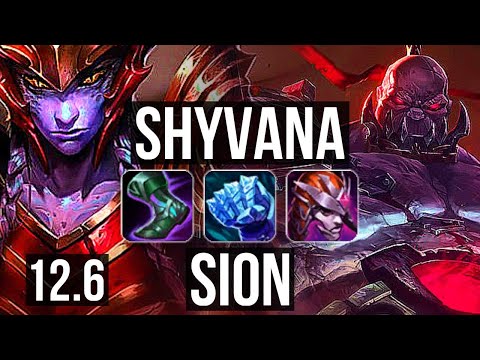SHYVANA vs SION (TOP) | 13/1/4, 6 solo kills, 800+ games, Rank 9 Shyvana | EUW Grandmaster | 12.6